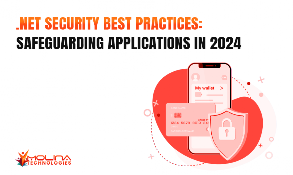 Conquering the .NET Frontier: Your 2024 Guide to Secure Applications